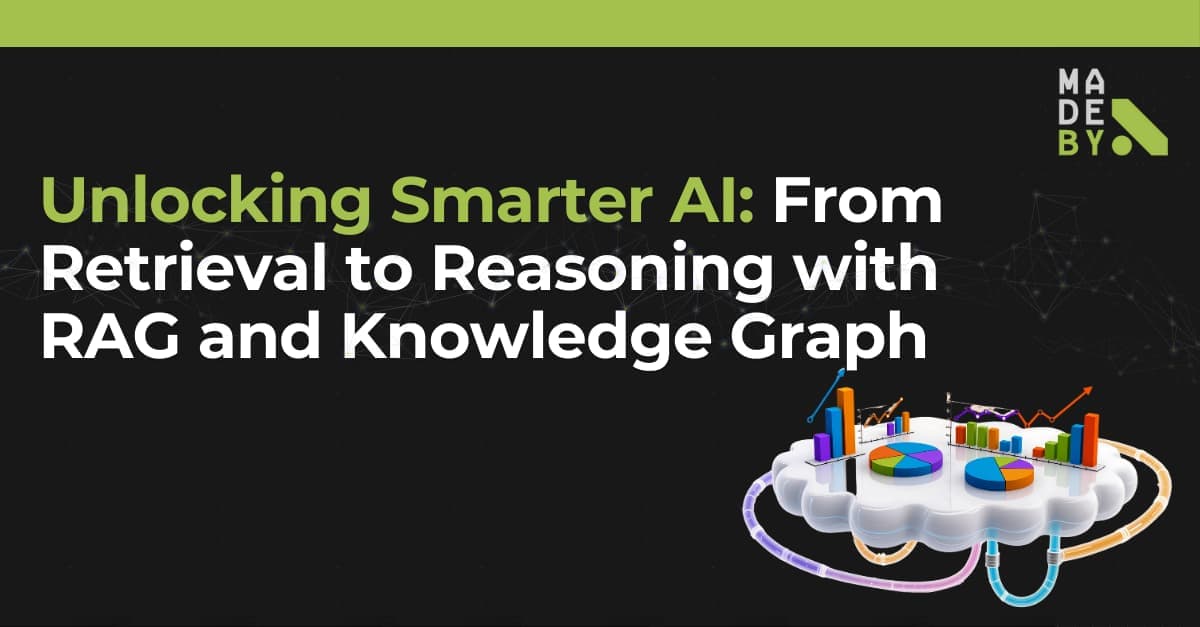 Unlocking Smarter AI: From Retrieval to Reasoning with RAG and Knowledge Graphs